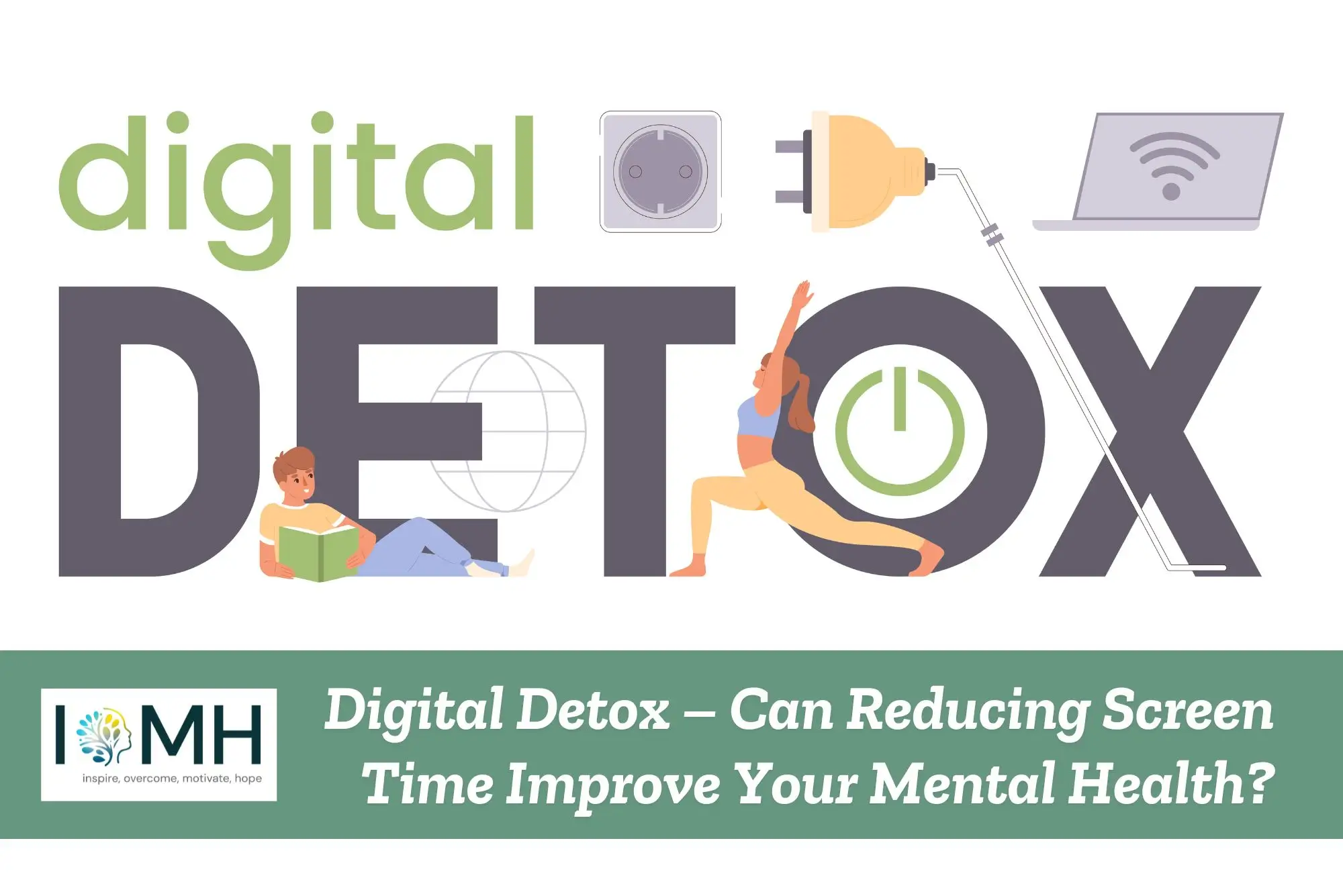 Colourful digital detox graphic with wellness illustrations and tech symbols; promotional banner highlights IOMH’s mental health initiative exploring screen time reduction.