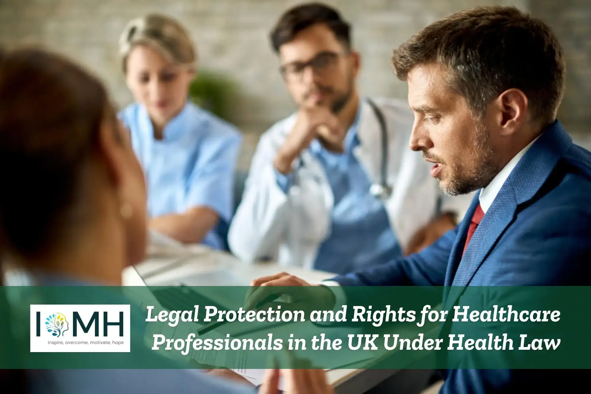 Healthcare and legal professionals in discussion; banner promotes Legal Protection and Rights for Healthcare Professionals in the UK Under Health Law.
