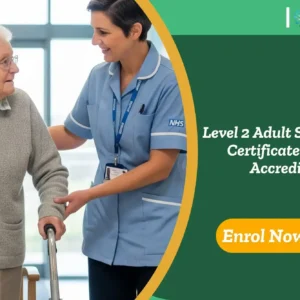 NHS Carer supports elderly woman with walker; banner promotes Level 2 Adult Social Care Certificate.