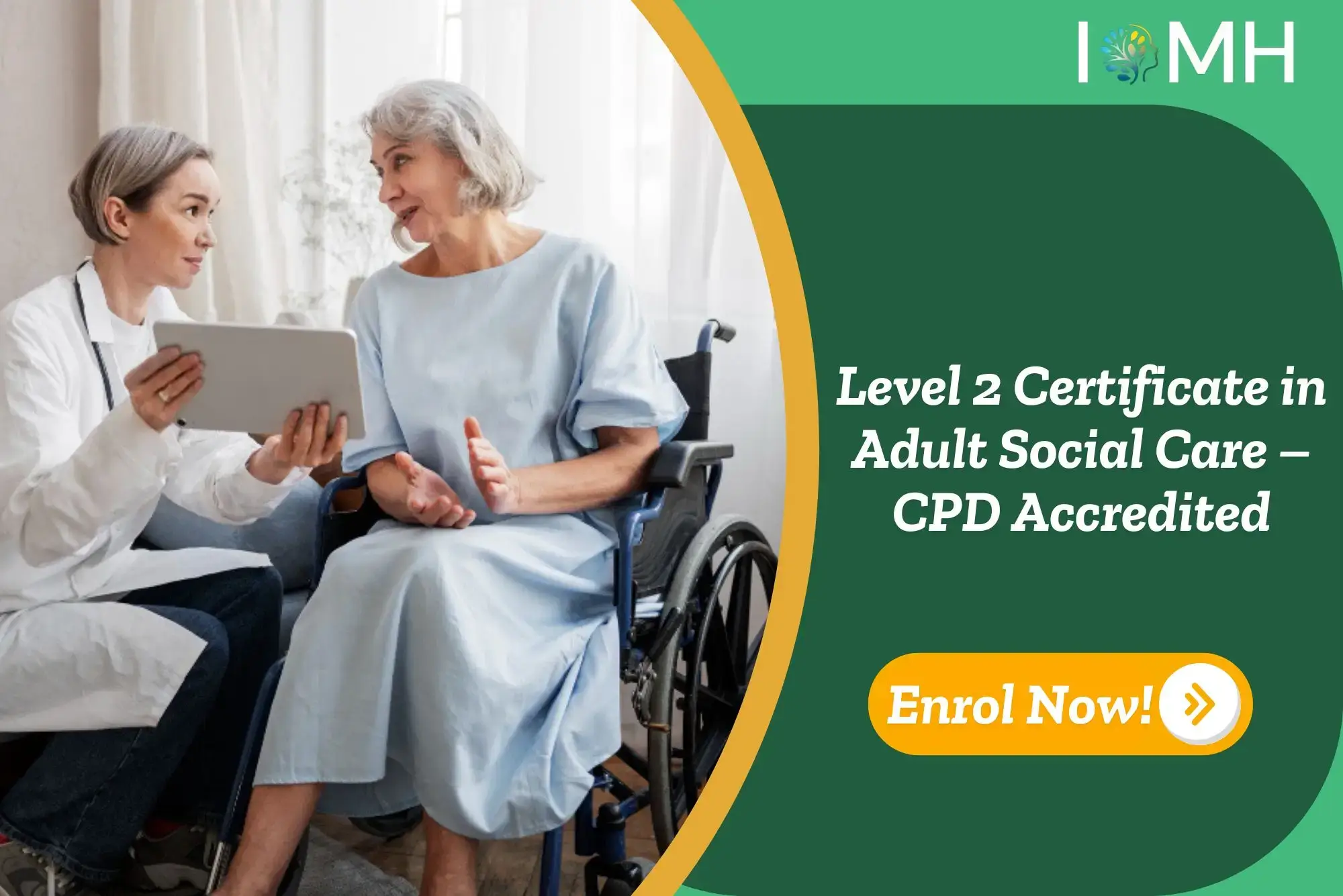 Healthcare worker provides support to older adult in wheelchair; promotional banner highlights UK-based CPD-accredited Level 2 Certificate in Adult Social Care.
