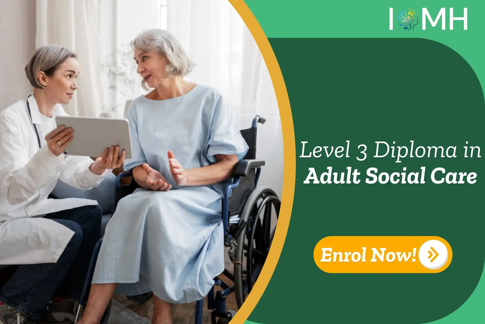 Healthcare worker provides digital support to elderly patient in wheelchair; promotional banner highlights UK-based Level 3 Diploma in Adult Social Care.