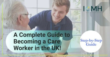 Caregiver supports an elderly person in a UK care setting; banner promotes a blog on A Complete Guide to Becoming a Care Worker in the UK!