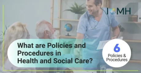 Healthcare professional supports elderly couple; banner promotes blog on Policies and Procedures in Health and Social Care?.