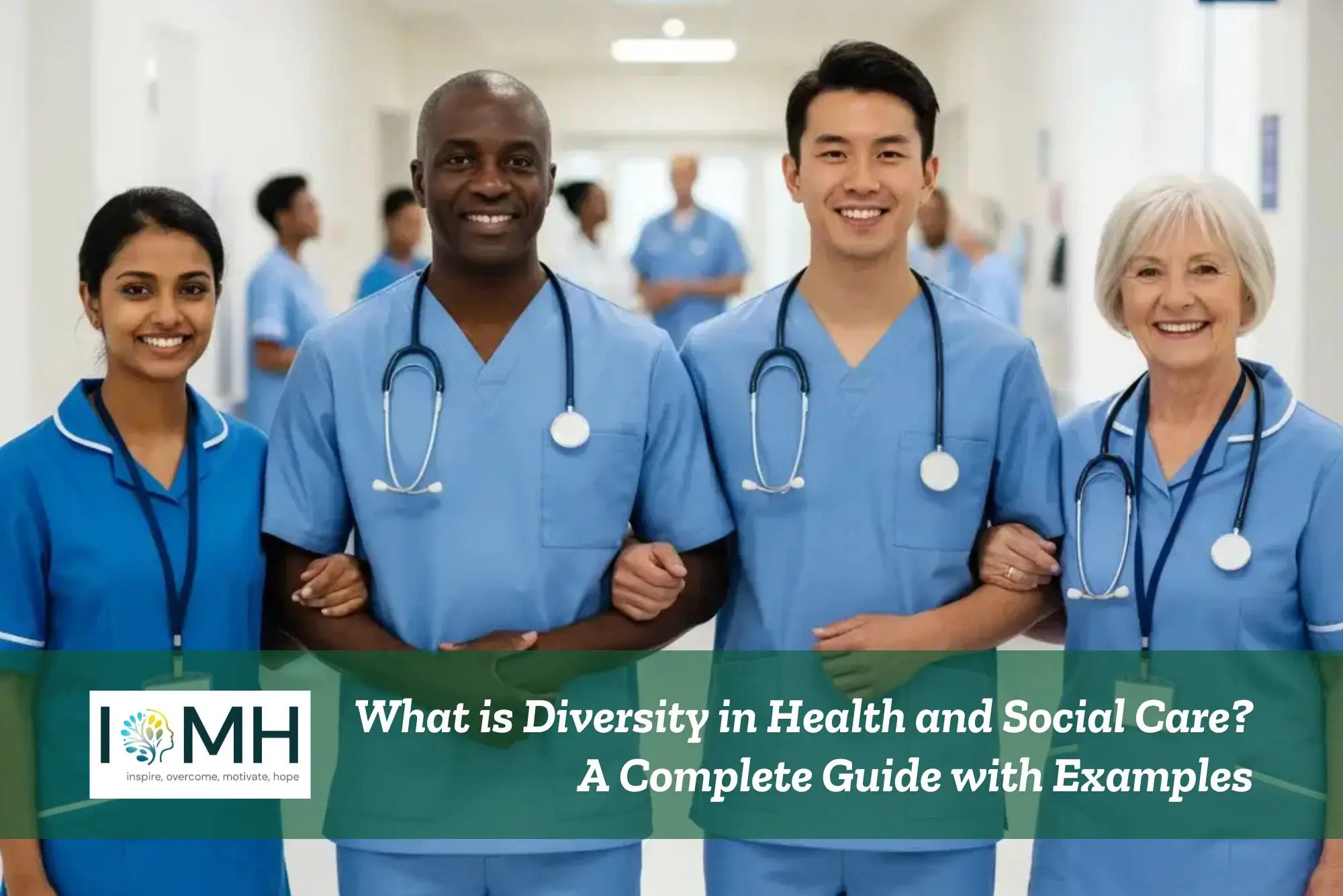 Diverse healthcare team in hospital corridor; banner promotes guide to diversity in health and social care.