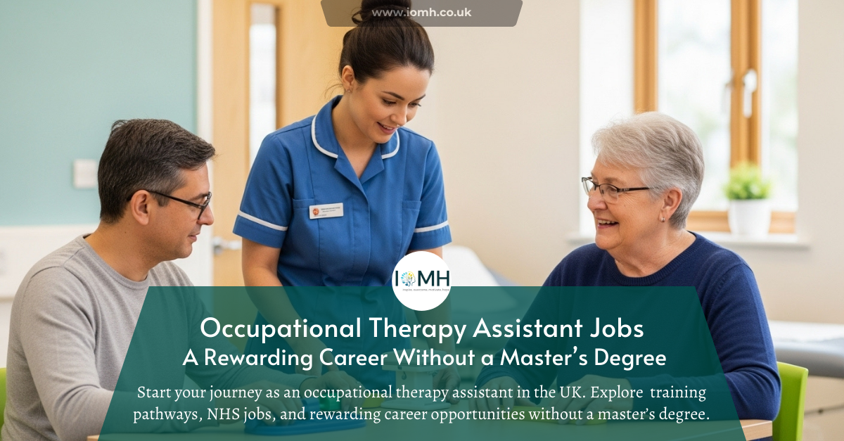 A female occupational therapy assistant in a blue NHS-style tunic smiling while supporting two elderly patients at a table. Text overlay reads: Occupational Therapy Assistant Jobs: A Rewarding Career Without a Master’s Degree.