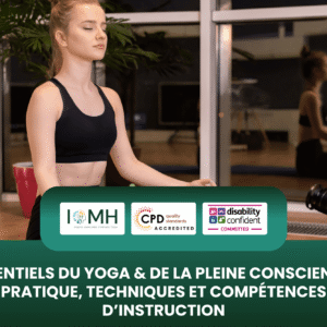 Professional Yoga and mindfulness instructor training graphic displaying the IMH logo, CPD accreditation, and Disability Confident Committed badge.