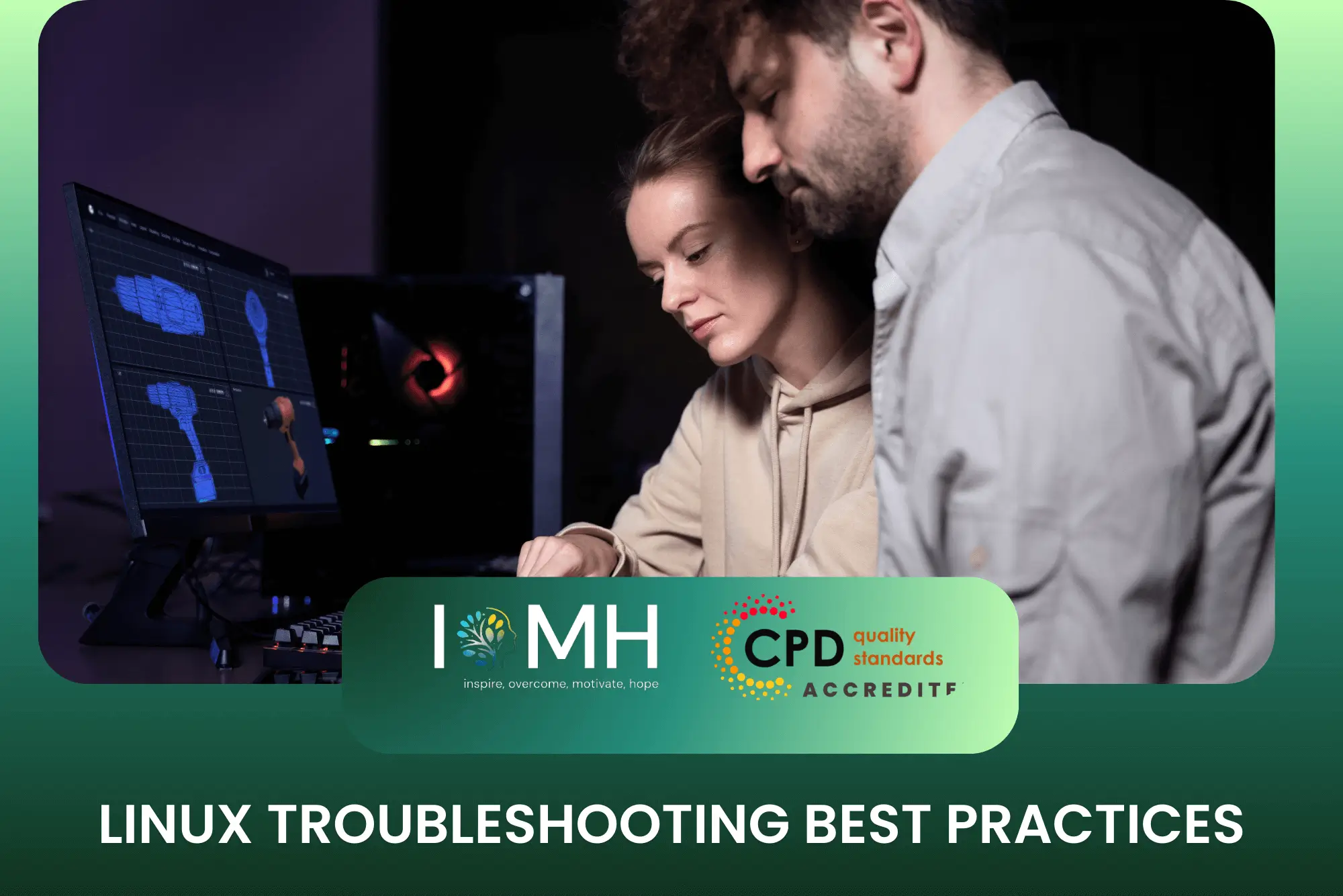 Linux Troubleshooting Best Practices course banner featuring two IT professionals collaborating and looking at a computer monitor at night.