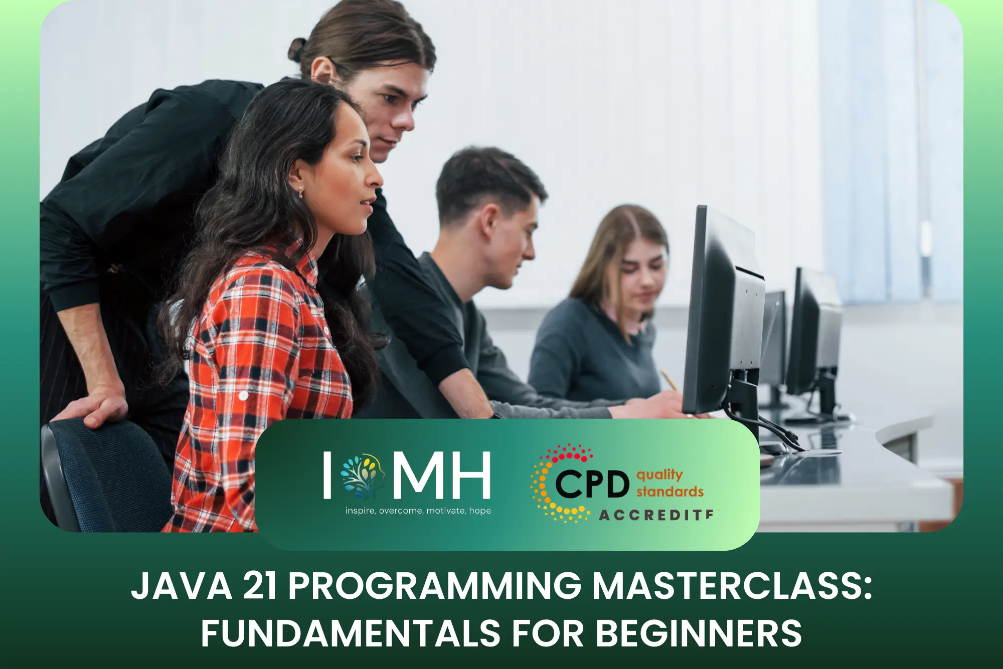 IMH Java 21 Programming Masterclass promotional image showing a group of learners in a computer room with CPD accreditation badges.