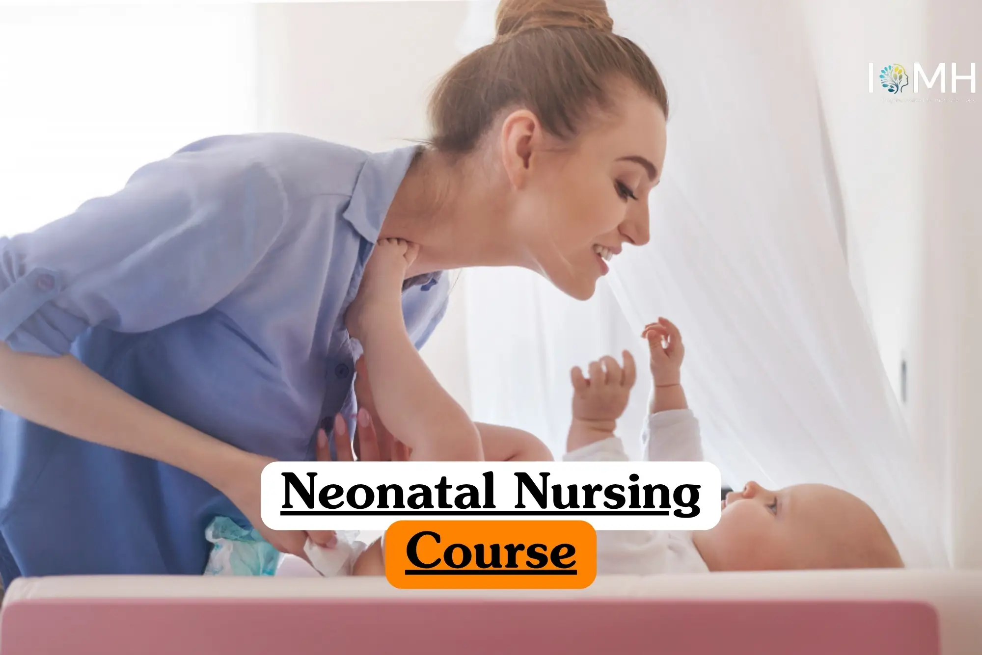 Neonatal Nursing Course banner with adult interacting closely with newborn baby in softly lit calm room.