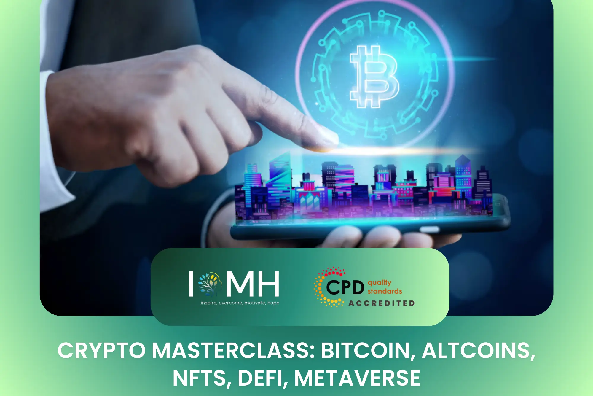 Hand interacting with a digital Bitcoin and city hologram for "Crypto Masterclass" by IOMH.