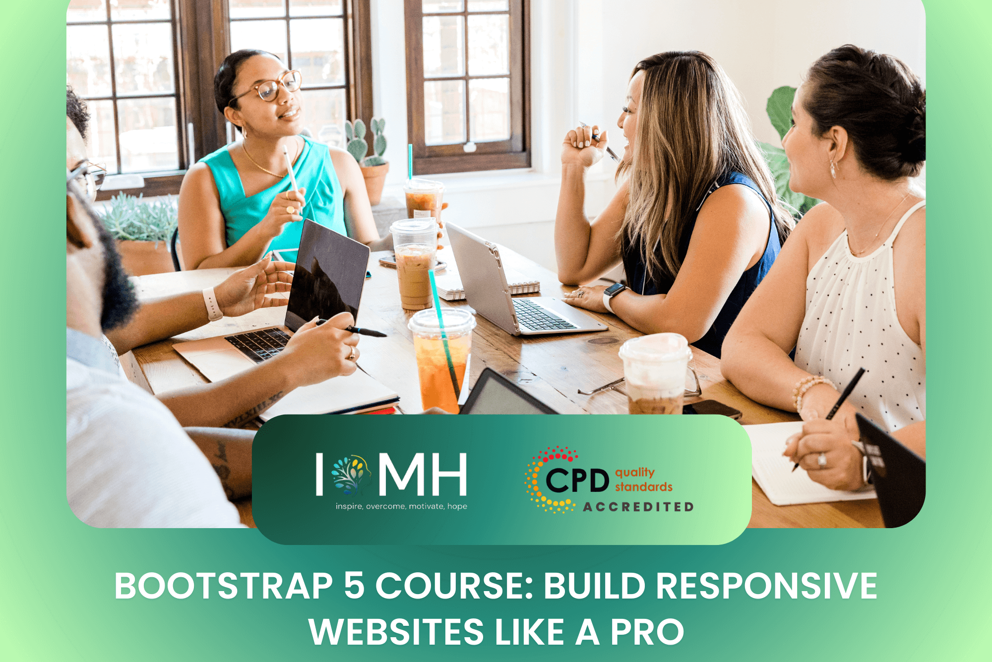 Creative team collaborating on laptops for "Bootstrap 5 Course" by IOMH.