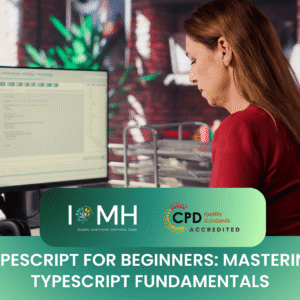 Male developer in a yellow beanie working on "TypeScript for Beginners: Mastering TypeScript Fundamentals" with IOMH branding and a CPD accredited seal.