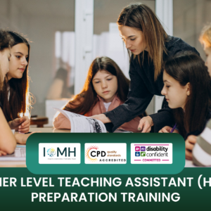 Higher Level Teaching Assistant (HLTA) preparation training course. CPD accredited professional development for teaching assistants featuring classroom interaction and educational certification logos