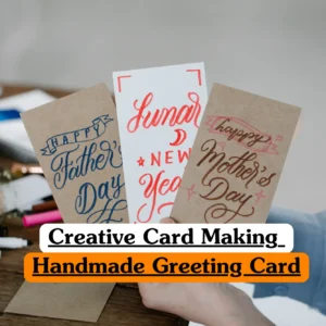 Theoretical design and artisan craft training banner featuring a selection of hand-lettered greeting cards for Father’s Day, Lunar New Year, and Mother’s Day, demonstrating creative typography and paper craft techniques.