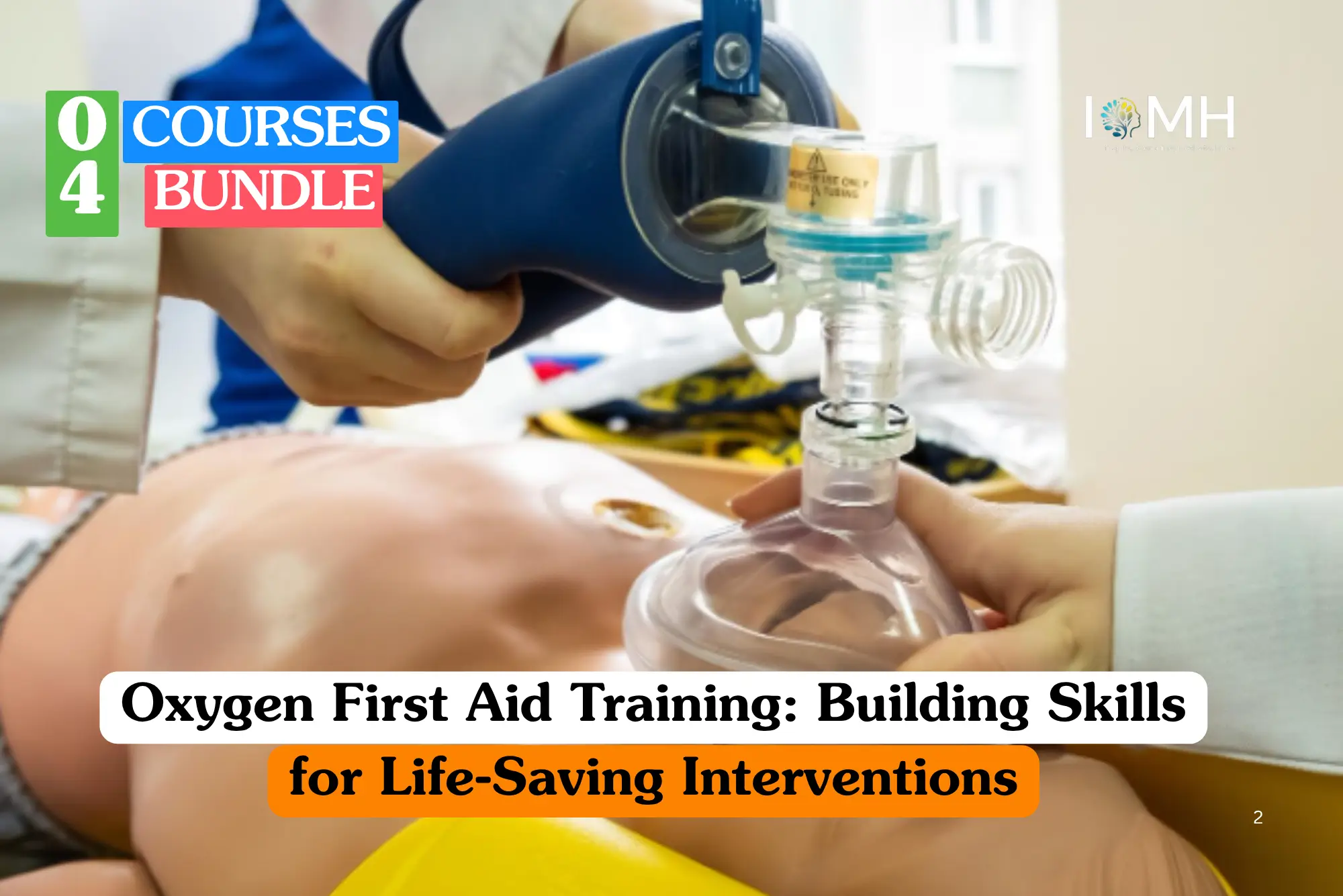 Emergency first aid training banner depicting a close-up of a medical professional's hands carefully placing an oxygen mask and resuscitator over the face of a training mannequin.