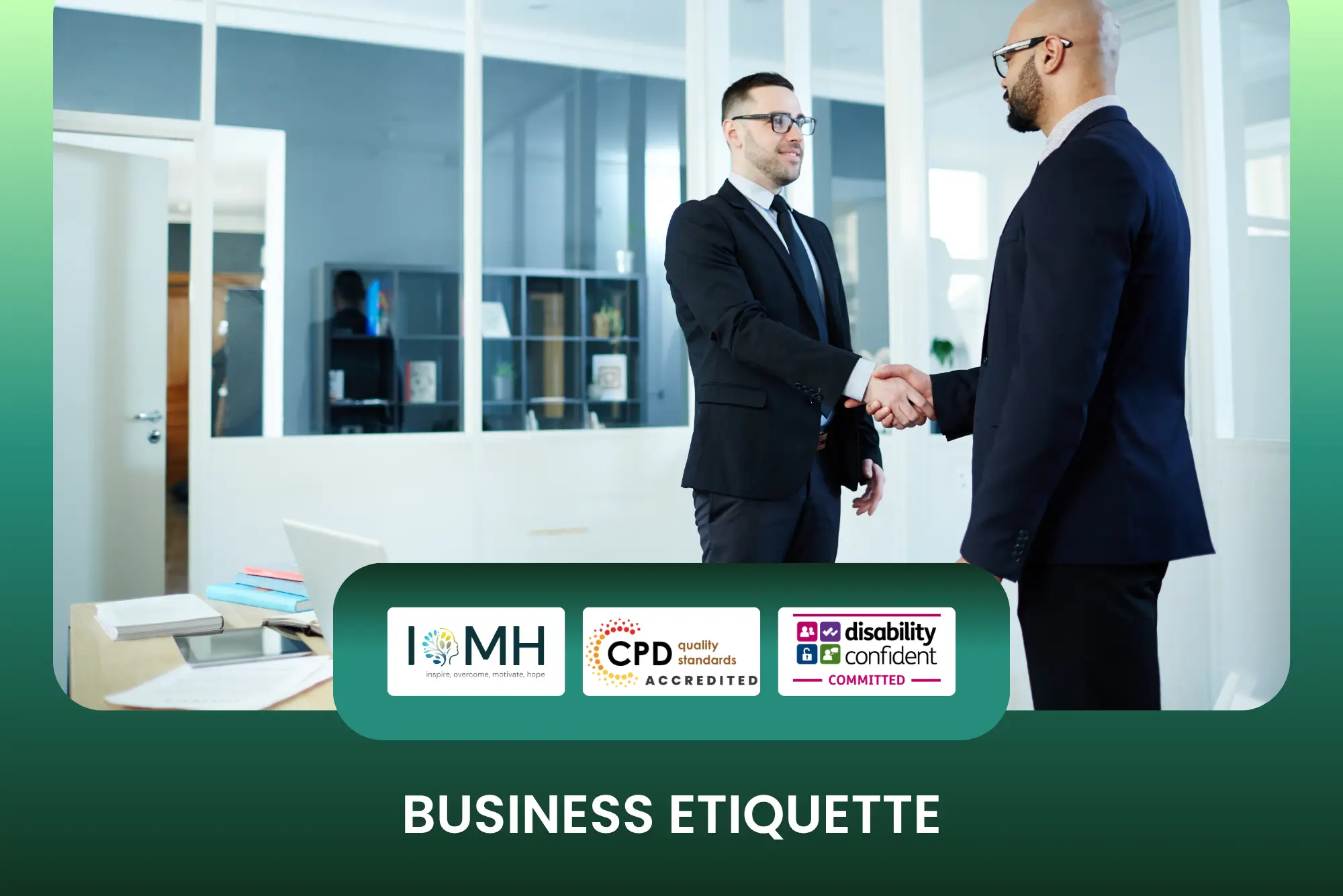Business etiquette training banner featuring two professional men in dark suits shaking hands in a bright, modern glass-walled office to demonstrate corporate networking and professional conduct.