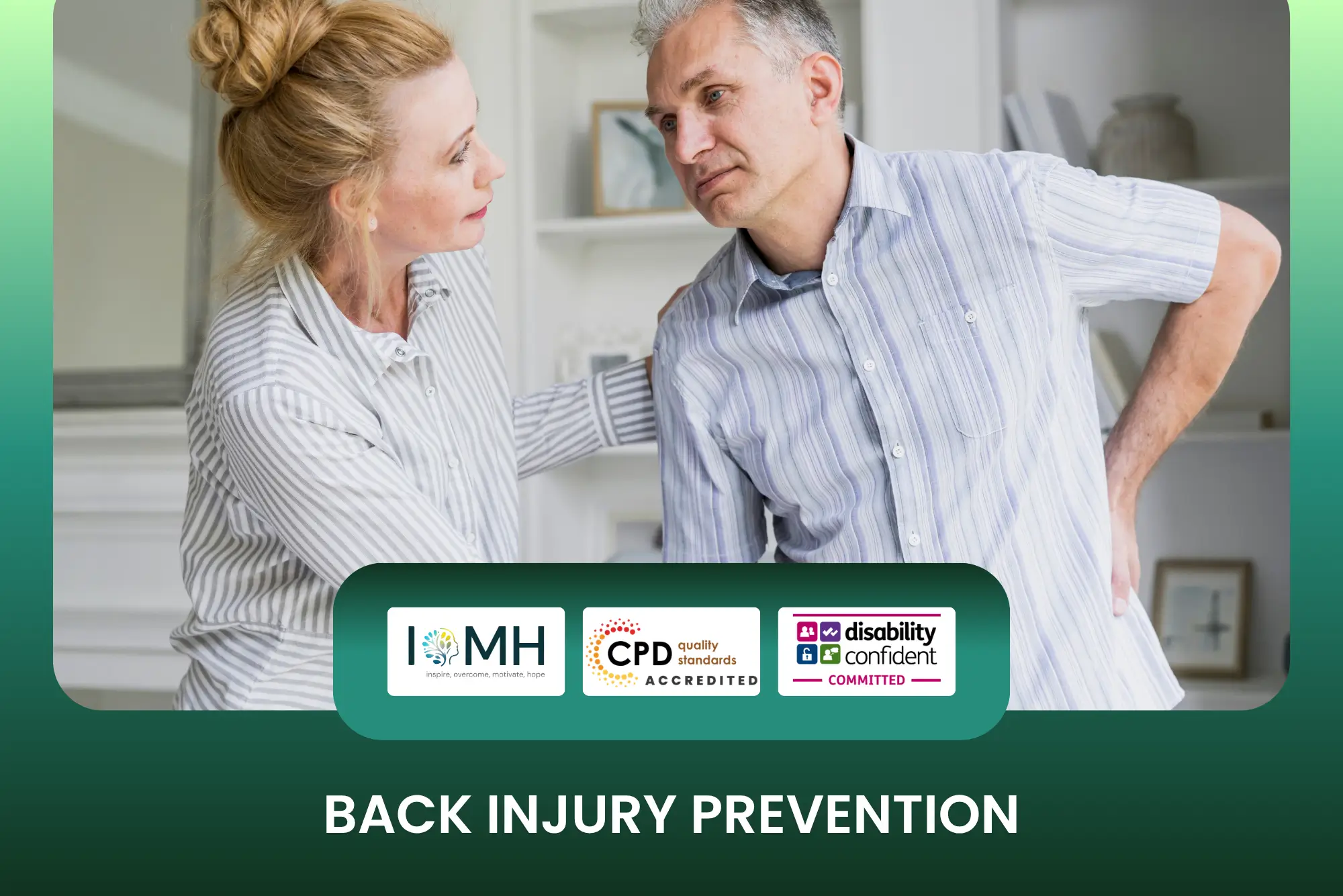 Back injury prevention training banner featuring a woman in a striped shirt supporting a man who is holding his lower back in discomfort, illustrating workplace ergonomics and injury awareness.