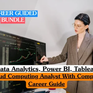 Data Analytics, Power BI, Tableau, and Cloud Computing Analyst career guide bundle with complete career roadmap – training and certification course image.