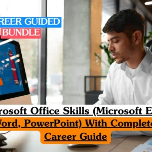 Microsoft Office Skills training bundle including Microsoft Excel, Word, and PowerPoint with complete career guide – essential productivity software certification for workplace success.