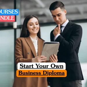 Start Your Own Business Diploma bundle course image showing entrepreneurship training and small business management strategies.