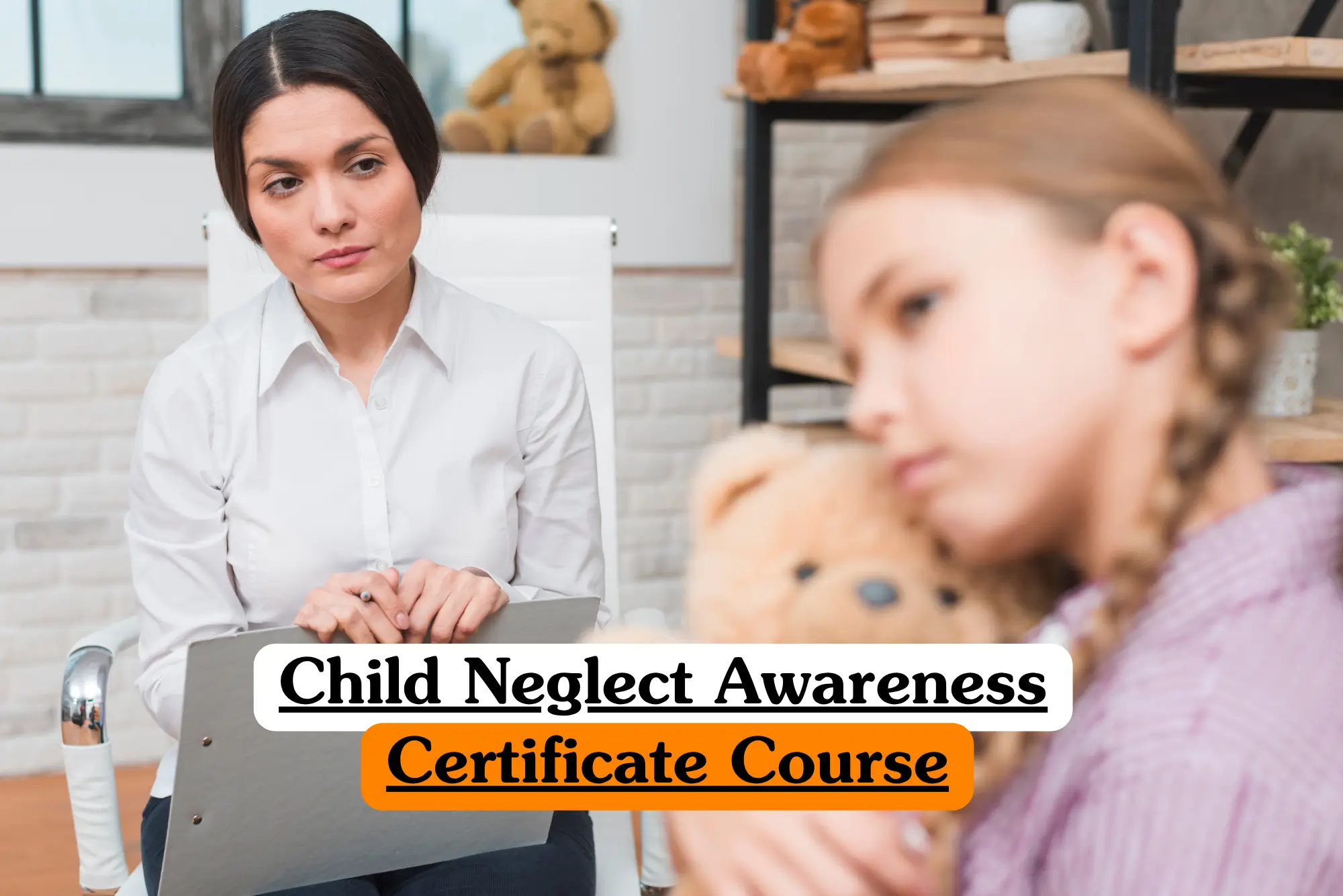 Child neglect awareness certificate course featuring a safeguarding professional supporting a distressed child during an assessment. The image highlights child protection, early intervention, safeguarding training, recognising neglect, and promoting children's welfare in education, healthcare, and social care settings.