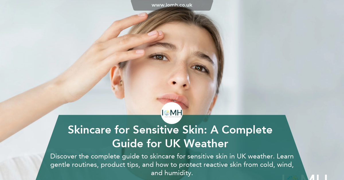 Woman checking her sensitive skin with a concerned expression, featuring a complete guide to skincare for UK weather