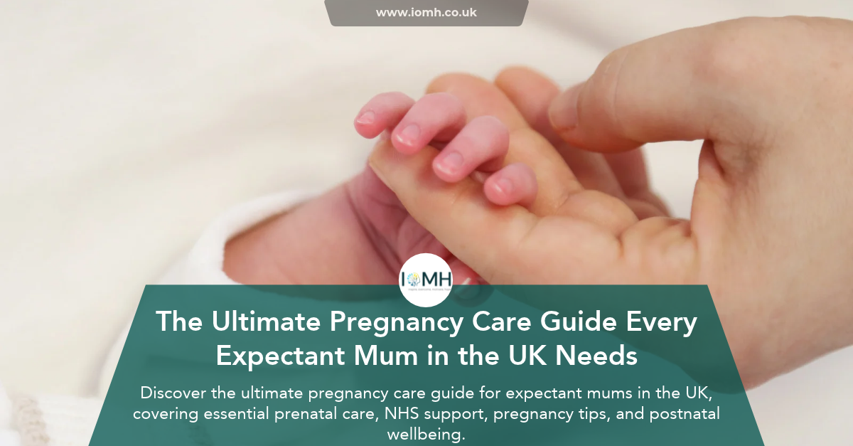 The Ultimate Pregnancy Care Guide Every Expectant Mum in the UK Needs